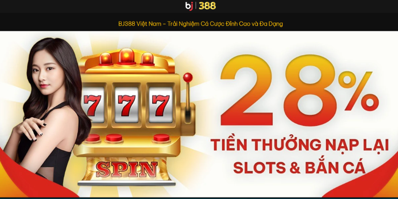 Ưu đãi khuyến mại BJ388 dành cho thành viên mới