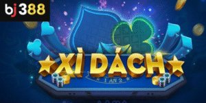 Xì Dách BJ388 trải nghiệm bài xì lát đỉnh cao