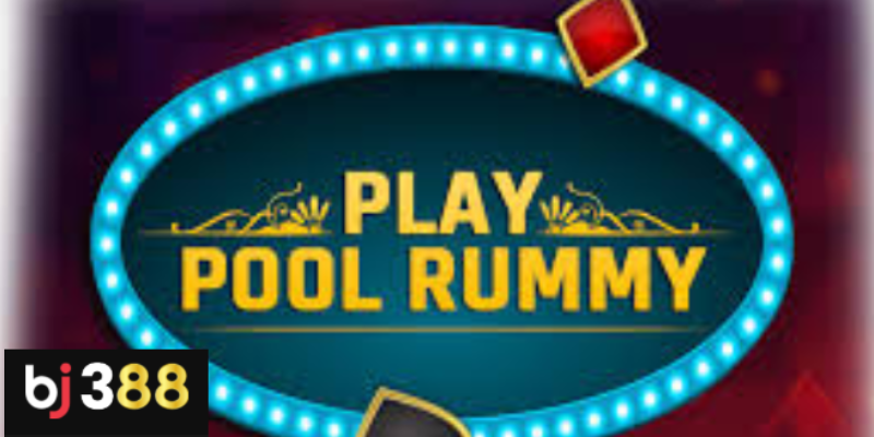 Luật chơi Pool Rummy BJ388