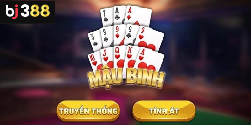 Mậu binh BJ388 sân chơi trí tuệ kịch tính