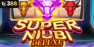 Super Niubi Deluxe BJ388 khám phá sức mạnh của ngưu bì